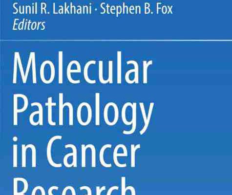 دانلود رایگان کتاب Molecular Pathology in Cancer Research پاتولوژی مولکولی در تحقیقات سرطان