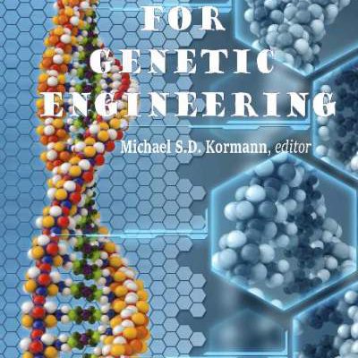 دانلود رایگان کتاب ابزارهای مدرن برای مهندسی ژنتیک (Modern Tools for Genetic Engineering (2016