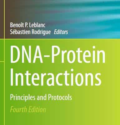 دانلود رایگان کتاب بر هم کنشهای DNA-پروتئین DNA-Protein Interactions