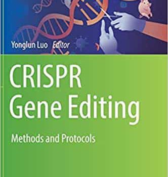 دانلود رایگان کتاب CRISPR Gene Editing Methods and Protocols (BOOK 2019)